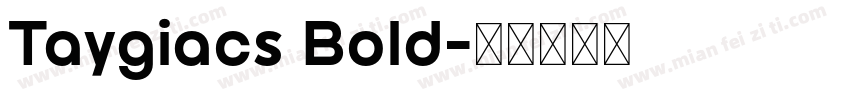 Taygiacs Bold字体转换